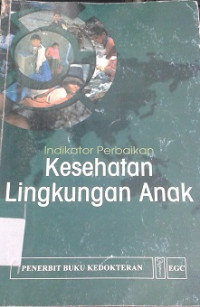 Indikator Perbaikan Kesehatan Lingkungan Anak