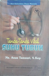Tanda-tanda Vital Suhu Tubuh