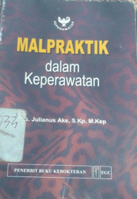 Malpraktik dalam Keperawatan