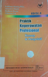 Praktik Keperawatan Profesional: Konsep & Perspektif