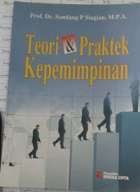 Teori & Praktek Kepemimpinan
