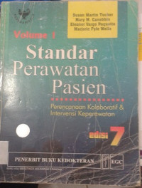 Standar Perawatan Pasien : Perencanaan Kolaboratif & Intervensi Keperawatan Vol. 1