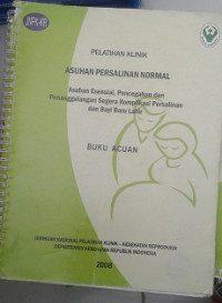 Pelatihan Klinik : Asuhan Persalinan Normal