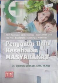 Pengantar ilmu kesehatan masyarakat