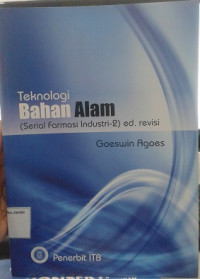 Teknologi Bahan Alam (Serial Farmasi Industri-2) ed. revisi