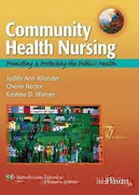 Community Health Nursing: Promoting and Protecting the Public's Health