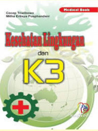 Kesehatan Lingkungan dan K3