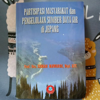 Partisipasi Masyarakat dan Pengelolaan Sumber Daya Air Di Jepang