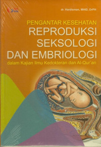 Pengantar Kesehatan Reproduksi Seksologi dan Embriologi