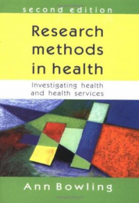 Research Methods In Health: Investigating Health and Health Services