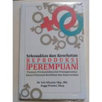 Seksualitas dan Kesehatan Reproduksi Perempuan