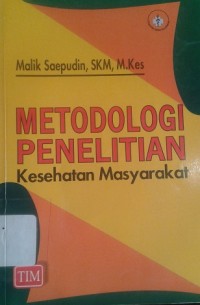 Metodologi Penelitian Kesehatan Masyarakat