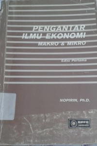 Pengantar Ilmu Ekonomi Makro & Mikro