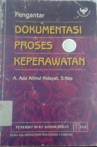 Pengantar Dokumentasi Proses Keperawatan