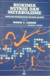 Biokimia Nutrisi dan Metabolisme : Dengan Pemakaian Secara Klinis