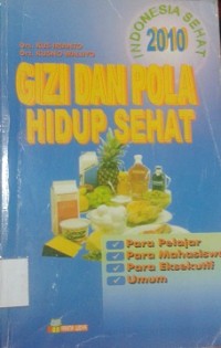 Gizi dan Pola Hidup Sehat