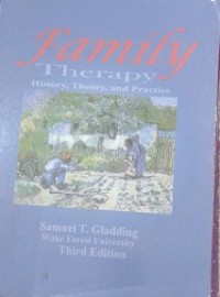 Family Therapy: History, Theory, and Practice