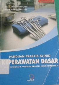 Panduan Praktik Klinik Keperawatan Dasar