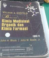 Wilson & Gisvold : Buku Ajar Kimia Medisinal Organik dan Kimia Farmasi