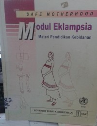 Modul Eklampsia : Materi Penidikan Kebidanan