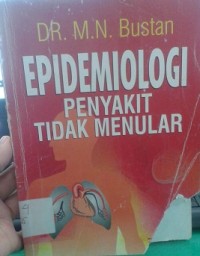 Epidemiologi Penyakit Tidak Menular