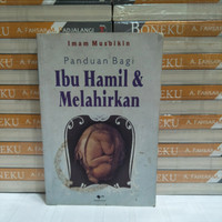 Panduan Bagi Ibu Hamil & Melahirkan