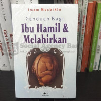 Panduan Bagi Ibu Hamil & Melahirkan