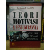 Teori Motivasi & Pengukurannya : Analisis di Bidang Pendidikan