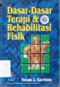 Dasar-dasar Terapi & Rehabilitasi Fisik