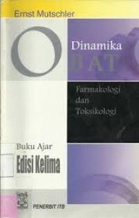 Dinamika OBAT : Famakologi dan Toksikologi