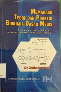 Memahami Teori dan Praktik Biokimia Dasar Medis