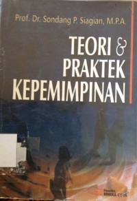 Teori & Praktek Kepemimpinan