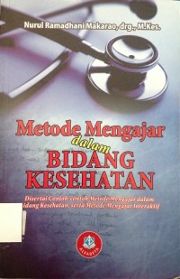 Metode Mengajar dalam Bidang Kesehatan