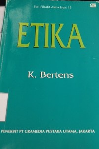 Seri Filsafat Atma Jaya 15 : Etika