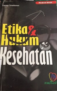 Etika & Hukum Kesehatan