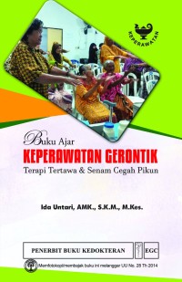 Keperawatan Gerontik ; Terapi Tertawa & Senam Cegah Pikun
