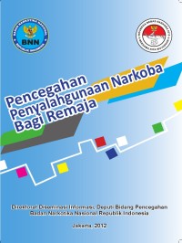 Pencegahan Penyalahgunaan Narkoba Bagi Remaja