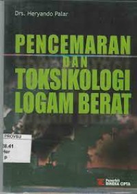 Pencemaran dan Toksikologi Logam Berat