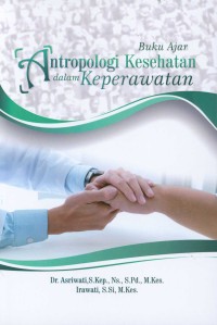 Antropologi Kesehatan dalam Keperawatan