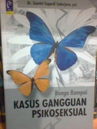 Bunga Rampai Kasus Gangguan Psikoseksual