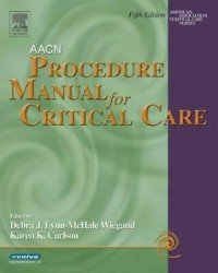 AACN Procedure Manual for Critical Care