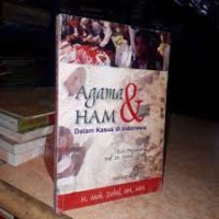 Agama & HAM : Dalam Kasus di Indonesia