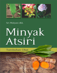 minyak atsiri : tumbuhan obat