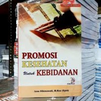 Promosi Kesehatan Untuk Kebidanan