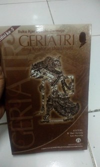 Buku Ajar Boedhi-Darmojo : Geriatri (Ilmu Kesehatan Usia Lanjut)