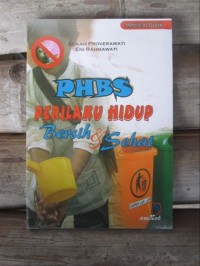 PHBS: Perilaku Hidup Bersih & Sehat