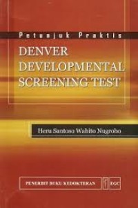 Petunjuk Praktis Denver Developmental Screening Test