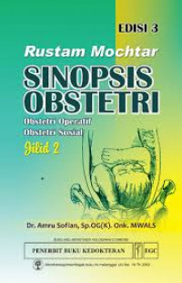 Sinopsis Obstetri : Obstetri Operatif Obstetri Sosial Jilid 2