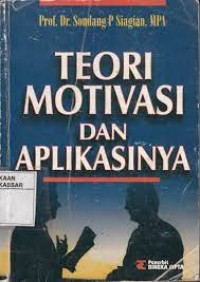 Teori Motivasi Dan Aplikasinya